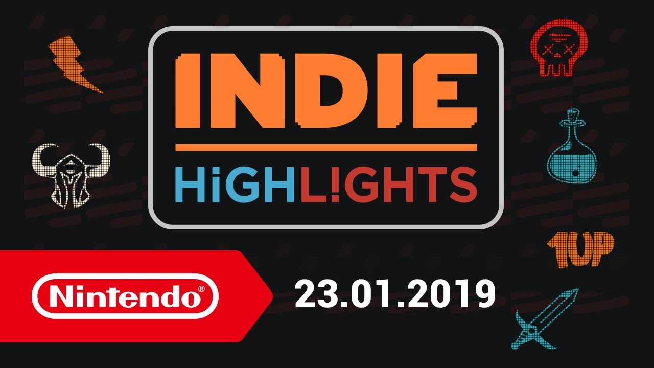 nintendo's indie highlights released on 23rd january 2019