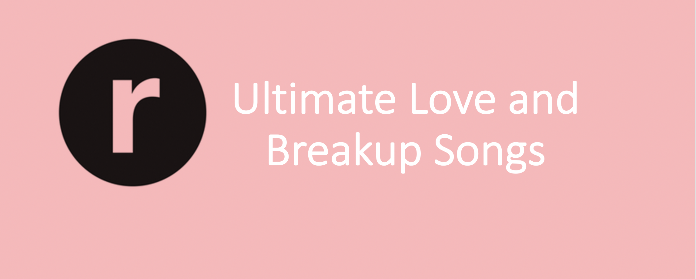 Break up songs 💔 in 2023  Upbeat songs, Summer songs playlist, Love songs  playlist