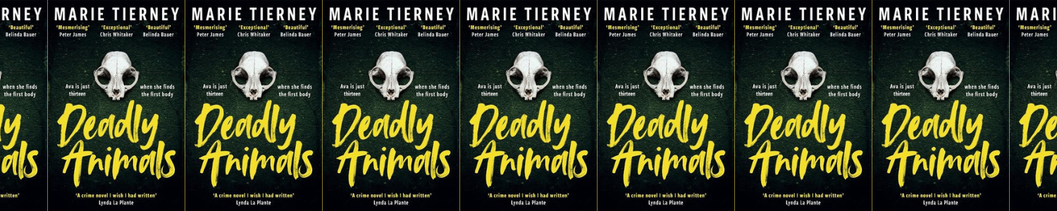 Deadly Animals by Marie Tierney